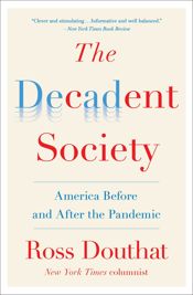 The Decadent Society - 25 Feb 2020