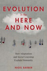 Evolution in the Here and Now - 12 May 2020