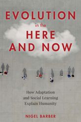 Evolution in the Here and Now - 12 May 2020