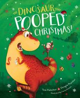 The Dinosaur That Pooped Christmas! - 17 Sep 2019
