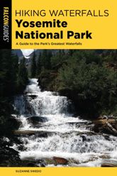 Hiking Waterfalls Yosemite National Park - 1 Apr 2019