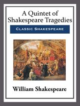 A Quintet of Shakespeare Tragedies - 24 Aug 2015