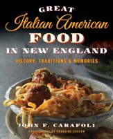 Great Italian American Food in New England - 15 Aug 2016