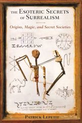 The Esoteric Secrets of Surrealism - 24 Apr 2014