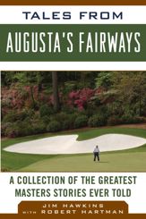 Tales from Augusta's Fairways - 1 Apr 2012