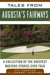 Tales from Augusta's Fairways - 1 Apr 2012