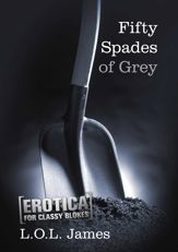 Fifty Spades of Grey - 1 Nov 2012