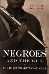 Negroes and the Gun - 14 Jan 2014