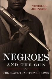 Negroes and the Gun - 14 Jan 2014