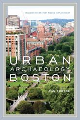 Urban Archaeology Boston - 15 Aug 2018