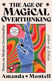 The Age of Magical Overthinking - 9 Apr 2024