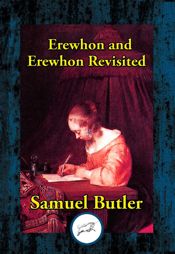 Erewhon and Erewhon Revisited - 18 Nov 2019