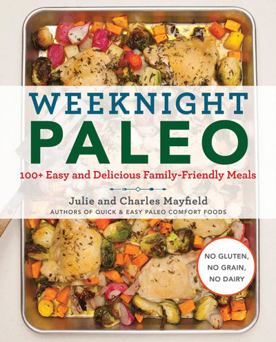 Weeknight Paleo