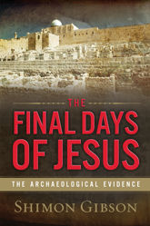 The Final Days of Jesus - 6 Oct 2009