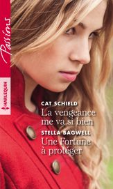 La vengeance me va si bien - Une Fortune à protéger - 1 Jul 2019