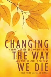 Changing the Way We Die - 28 Oct 2013