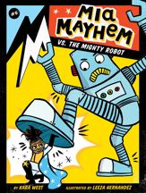 Mia Mayhem vs. the Mighty Robot - 26 Nov 2019