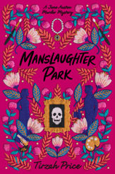 Manslaughter Park - 27 Jun 2023