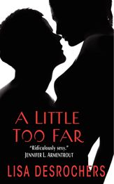 A Little Too Far - 17 Sep 2013