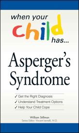 When Your Child Has . . . Asperger's Syndrome - 1 May 2008