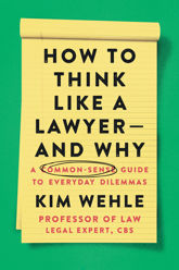 How to Think Like a Lawyer--and Why - 22 Feb 2022