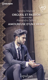 Orgueil et passion - Amoureuse d'un cheikh - 1 Jul 2018