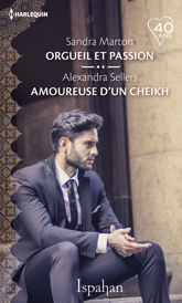 Orgueil et passion - Amoureuse d'un cheikh - 1 Jul 2018