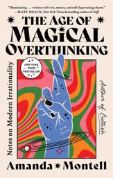 The Age of Magical Overthinking - 9 Apr 2024