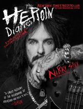 The Heroin Diaries: Ten Year Anniversary Edition - 18 Sep 2007