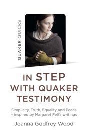 Quaker Quicks - In Step with Quaker Testimony - 30 Apr 2021