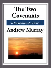 The Two Covenants - 15 Apr 2013