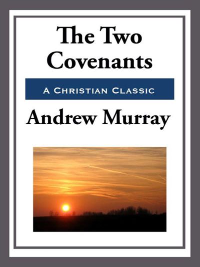 The Two Covenants