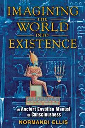 Imagining the World into Existence - 12 Jul 2012