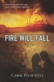 Fire Will Fall - 3 May 2010