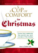 A Cup of Comfort For Christmas - 1 Aug 2007