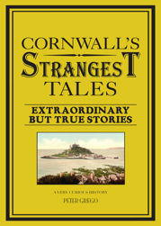 Cornwall's Strangest Tales - 15 Jul 2013