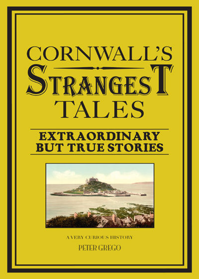 Cornwall's Strangest Tales