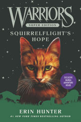 Warriors Super Edition: Squirrelflight's Hope - 3 Sep 2019