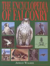 The Encyclopedia of Falconry - 5 Jan 2000