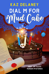 Dial M for Mud Cake - 3 Aug 2023