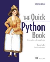 The Quick Python Book, Fourth Edition - 18 Mar 2025