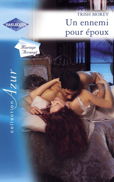 Un ennemi pour époux (Harlequin Azur)