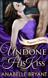 Undone By His Kiss - 6 Aug 2015