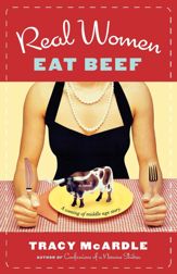 Real Women Eat Beef - 9 Jan 2007