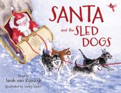 Santa and the Sled Dogs - 25 Nov 2025