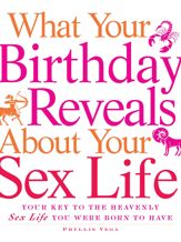 What Your Birthday Reveals about Your Sex Life - 18 Sep 2011