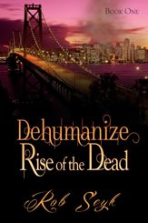 Dehumanize: Rise of the Dead - 1 Apr 2014