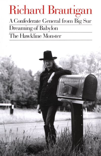 A Confederate General From Big Sur, Dreaming Of Babylon, The Hawkline Monster