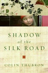 Shadow of the Silk Road - 13 Oct 2009
