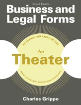 Business and Legal Forms for Theater, Second Edition - 5 Feb 2013